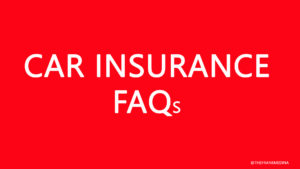 car insurance faqs, auto insurance faqs